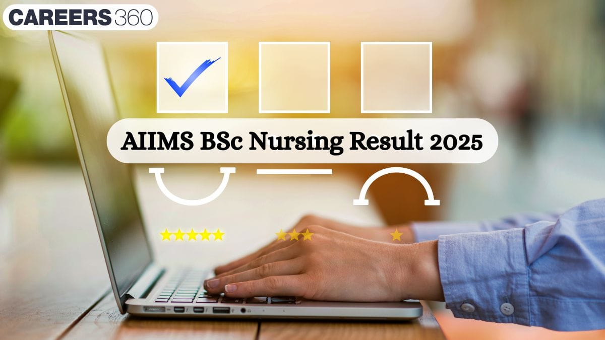 AIIMS BSc Nursing Result 2025 (Out): Download Result, Cut off Marks at aiimsexams.ac.in